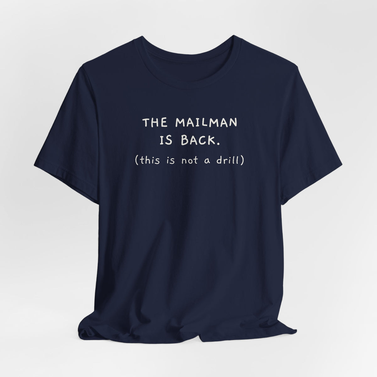The Mailman is Back. This is not a drill.